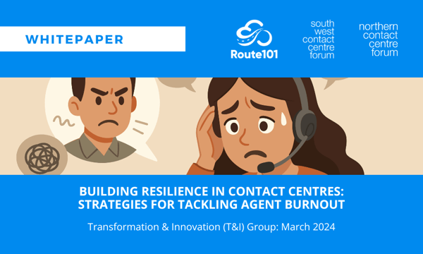 Building Resilience in Contact Centres: Strategies for Tackling Agent Burnout 2024