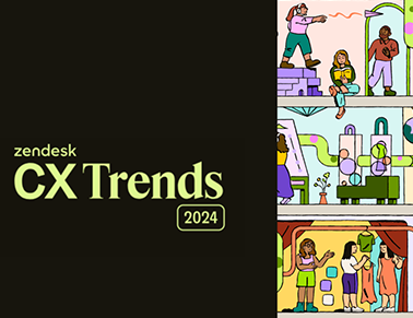 Zendesk CX Trends 2024 Report: Unlock the Power of Intelligent CX
