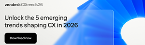 Zendesk CX Trends Report 2026