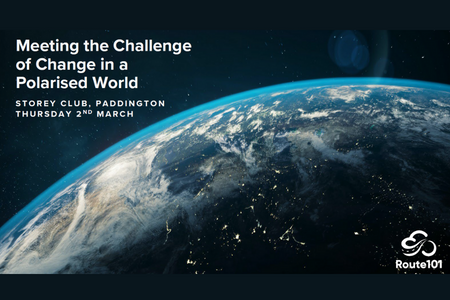 Meeting the Challenge of Change in a Polarised World